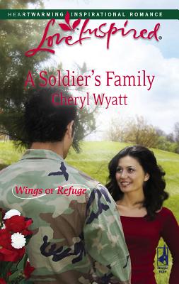 A Soldier's Family - Wyatt, Cheryl