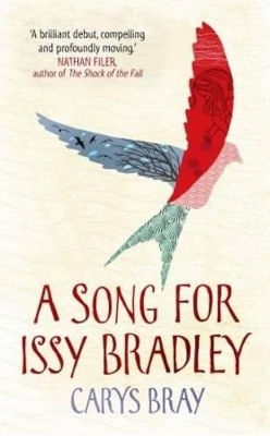 A Song for Issy Bradley: The moving, beautiful Richard and Judy Book Club pick - Bray, Carys