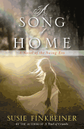 A Song of Home: A Novel of the Swing Era