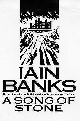 A Song of Stone - Banks, Iain