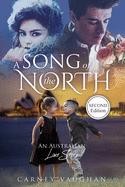 A Song of the North: An Australian Love Story