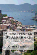 A Song Penned By Alrahman: Aden