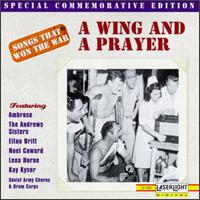 A Songs that Won the War, Vol. 5: Wing and a Prayer - Various Artists