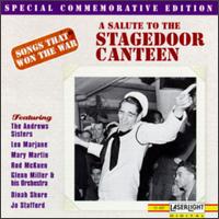 A Songs that Won the War, Vol. 7: Salute to the Stagedoor Canteen - Various Artists