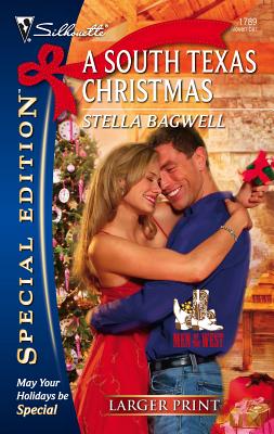 A South Texas Christmas - Bagwell, Stella