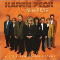 A Southern Gospel Decade - Karen Peck & New River