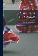 A Spanish Grammar