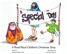 A Special Day: A Read Aloud Children's Christmas Story