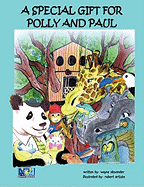 A Special Gift for Polly and Paul