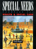 A Special Needs Handbook for Health and Social Care