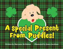 A Special Present From Puddles! (A St. Patrick's Day Story)
