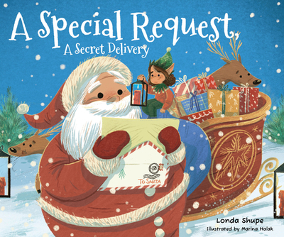 A Special Request, a Secret Delivery - Shupe, Londa