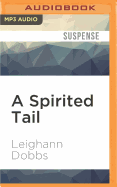 A Spirited Tail