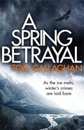 A Spring Betrayal: An Inspector Akyl Borubaev Thriller (2)