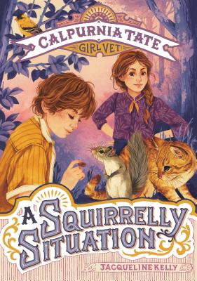 A Squirrelly Situation - Kelly, Jacqueline