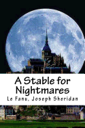 A Stable for Nightmares