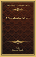 A Standard of Morals
