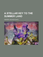 A Stellar Key to the Summer Land