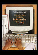 A Step-By-Step Guide to Informative Writing