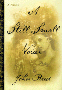 A Still Small Voice - Reed, John