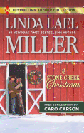 A Stone Creek Christmas & a Cowboy's Wish Upon a Star: A 2-In-1 Collection