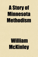 A Story of Minnesota Methodism