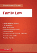 A Straightforward Guide To Family Law: Revised Edition
