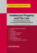 A Straightforward Guide To Intellectual Property And The Law