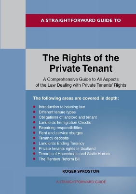 A Straightforward Guide to the Rights of the Private Tenant - Sproston, Roger