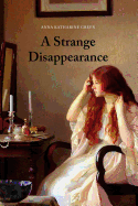 A Strange Disappearance