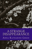 A Strange Disappearance