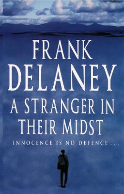 A Stranger in Their Midst - Delaney, Frank