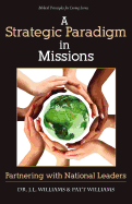 A Strategic Paradigm in Missions: Partnership with National Leaders