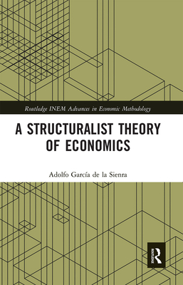 A Structuralist Theory of Economics - Garca de la Sienra, Adolfo