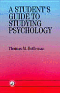 A Student's Guide to Studing Psychology