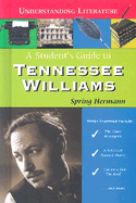 A Student's Guide to Tennessee Williams - Hermann, Spring