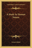 A Study In Human Nature