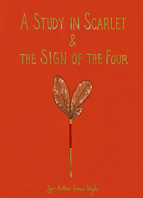 A Study in Scarlet & the Sign of the Four (Collector's Edition) - Doyle, Arthur Conan, Sir