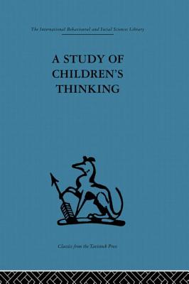 A Study of Children's Thinking - Donaldson, Margaret (Editor)