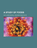 A Study of Foods