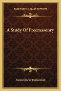 A Study Of Freemasonry