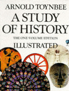 A Study of History - Toynbee, Arnold Joseph, and Caplan, J. (Revised by)