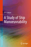 A Study of Ship Manoeuvrability