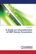 A Study on Characteristics of HBT Device Parameters