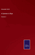 A Summer in Skye: Volume 2