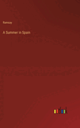 A Summer in Spain