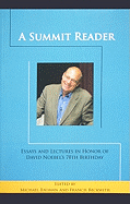 A Summit Reader: Essays and Lectures in Honor of David Noebel's 70th Birthday