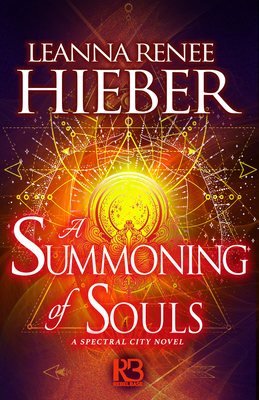A Summoning of Souls - Hieber, Leanna Renee