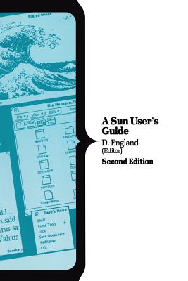 A Sun User's Guide - England, D (Editor)