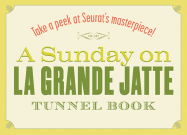 A Sunday on La Grande Jatte Tunnel Book: Take a Peek at Seurat's Masterpiece!